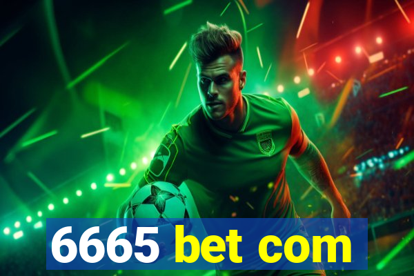 6665 bet com